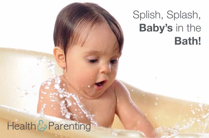 Splish, Splash, Baby in the Bath!