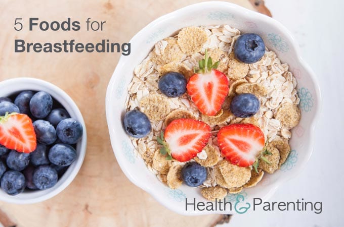 5 Foods For Breastfeeding