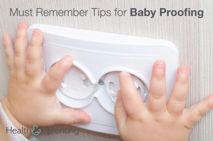 The Must-Remember Tips for Baby Proofing Your Home