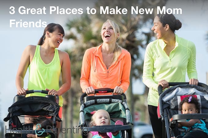 3 Great Places to Make New Mom Friends