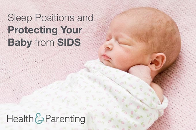 Sleep Positions and Protecting Your Baby from SIDS