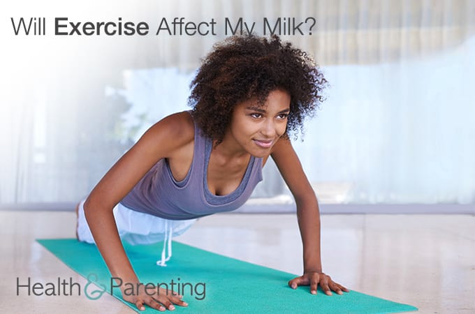 Will Exercise Affect My Milk?