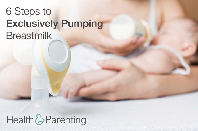 6 Steps to Exclusively Pumping Breastmilk