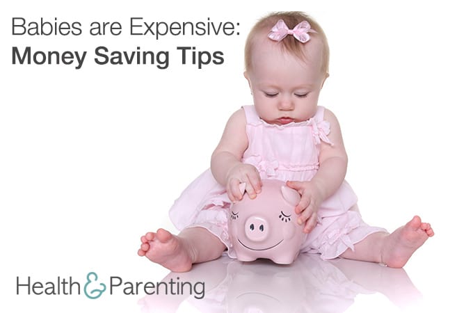 Babies are Expensive: Money Saving Tips
