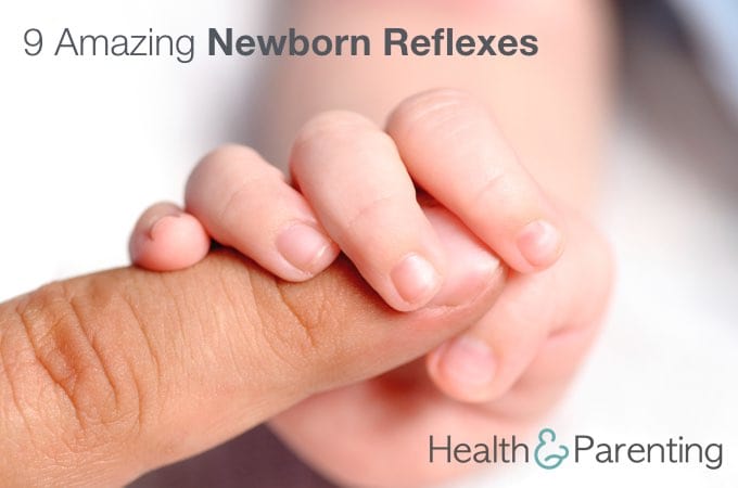 9 Amazing Newborn Reflexes
