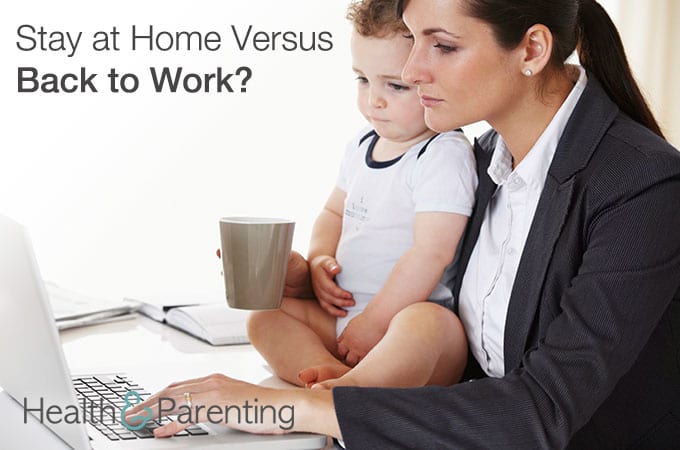 Stay at Home Versus Back to Work?