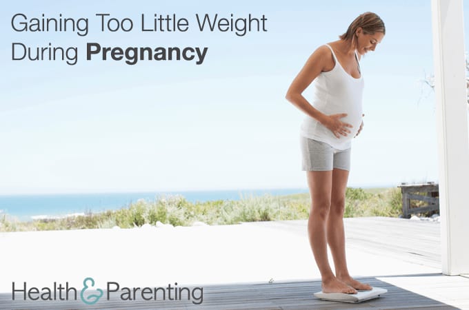 Gaining Too Little Weight During Pregnancy