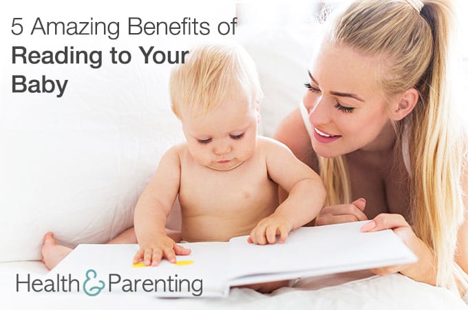 5 Amazing Benefits of Reading to Your Baby