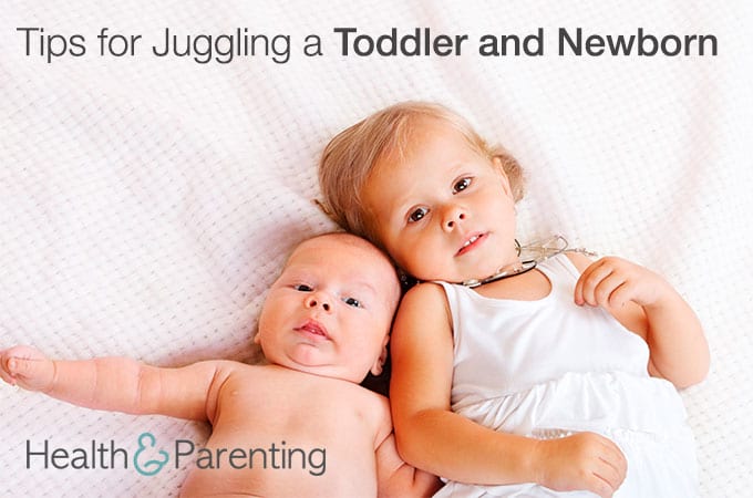 5 Tips for Juggling a Toddler and Newborn