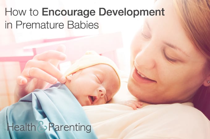 5 Tips to Encourage Development in Premature Babies