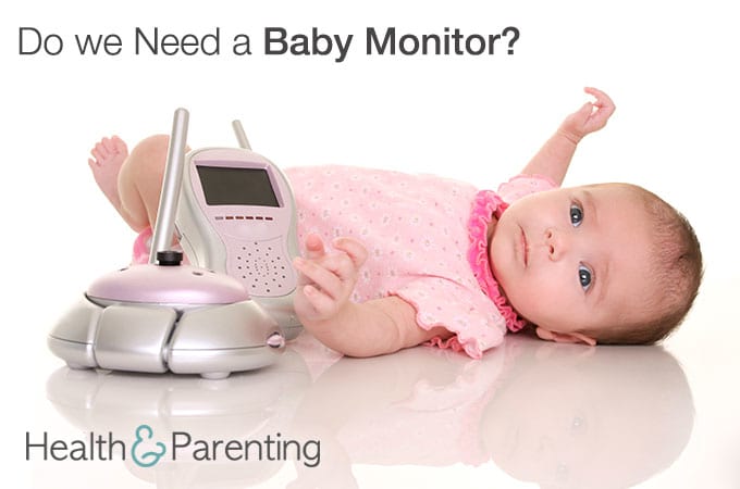 Do we Need a Baby Monitor?