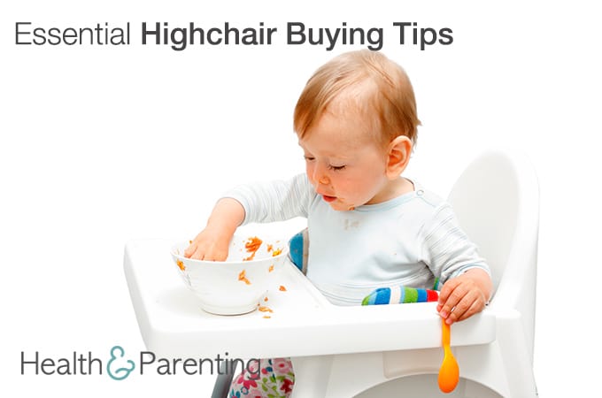 Essential Highchair Buying Tips