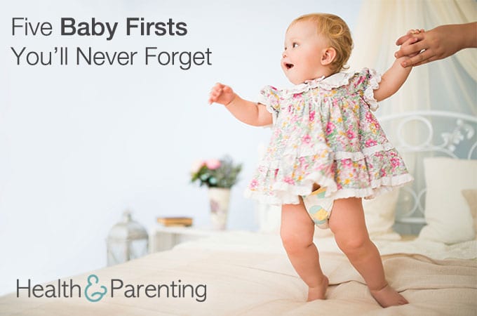 Five Baby Firsts You’ll Never Forget