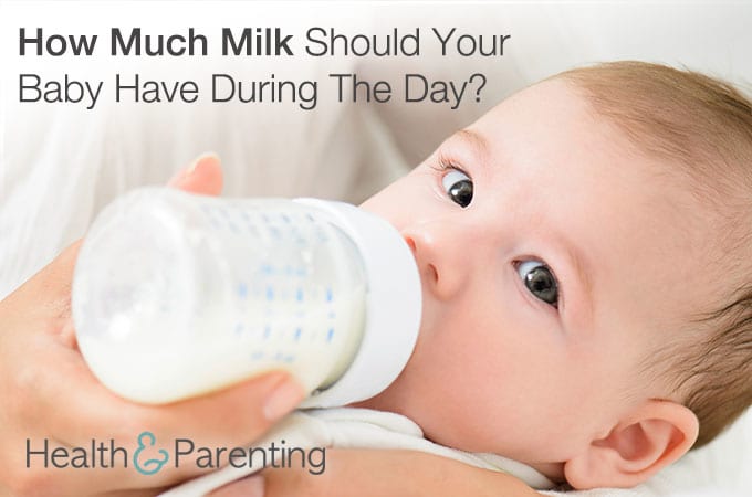 How Much Milk Should Your Baby Have During The Day?