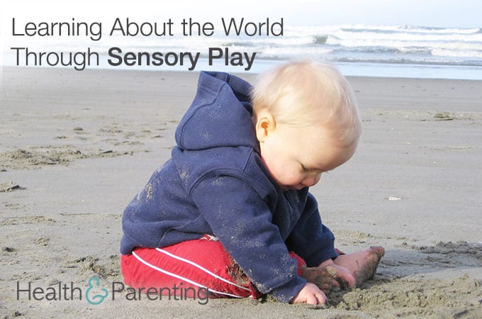 Learning About the World Through Sensory Play