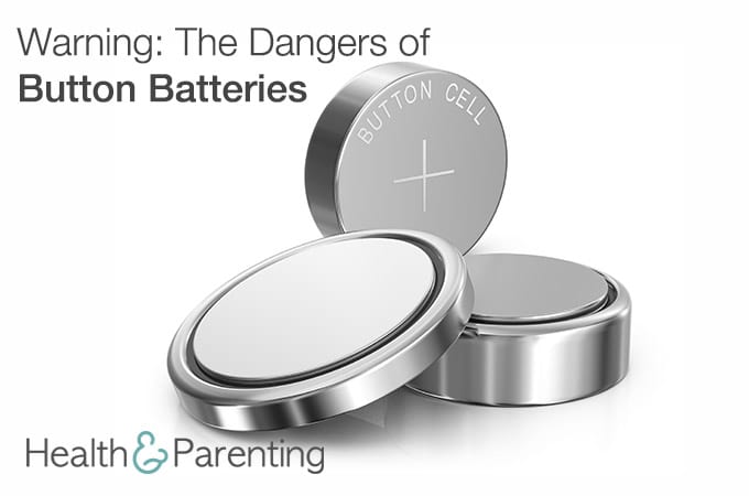 Warning: The Dangers of Button Batteries