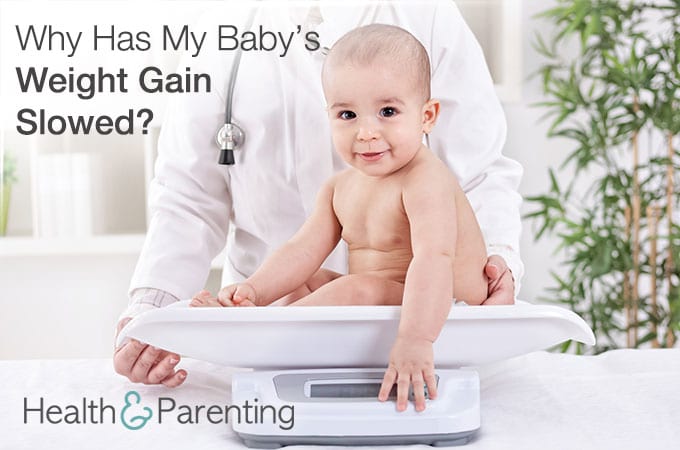 Why Has My Baby’s Weight Gain Slowed?
