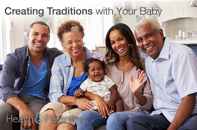 Creating Traditions with Your Baby