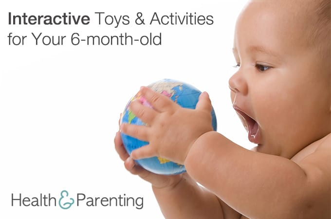 Interactive Toys & Activities for Your 6-month-old