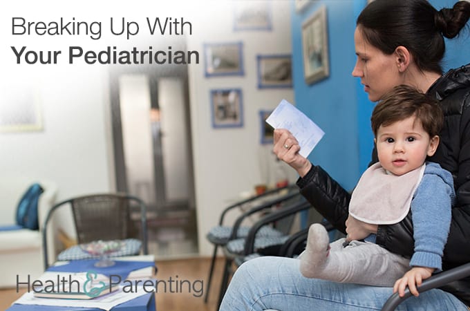 Breaking Up With Your Pediatrician