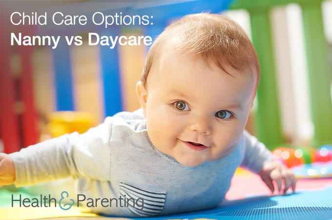 Child Care Options: Nanny vs Daycare